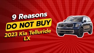 2023 Kia Telluride LX  9 Reasons Not to Buy 🚫😱 [upl. by Eerrehs]