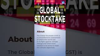 COP28 UAE Global Stocktake GST  Paris Agreement Climate Change  UPSC Current Affairs [upl. by Janerich]