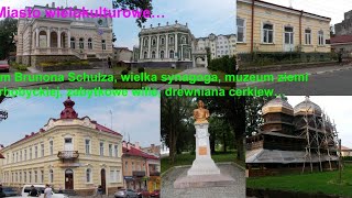 Drohobycz wielokulturowe miasto na Ukrainie  Wspomnienia z podroży cz 4  Drohobych in Ukraine [upl. by Atiuqa]