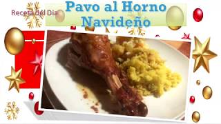 💥PAVO AL HORNO NAVIDEÑO💥TURKEY  SUCULENTO PAVO NAVIDAD [upl. by Allenrac925]