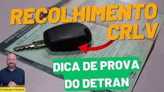 QUESTÃO DE PROVA DO DETRAN 2024  RECOLIMENTO CRLV provasimuladadodetran simuladodetran2024 [upl. by Haberman]