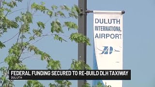 95 million secured for Duluth International Airport taxiway reconstruction [upl. by Refennej]