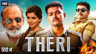 Theri Full Movie In Hindi Dubbed HD  Thalapathy Vijay  Samantha Ruth  Amy Jackson Review amp Facts [upl. by Notsa428]