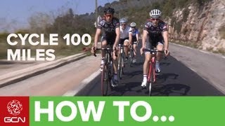 How To Prepare For A 100 Mile Cycle Ride [upl. by Joslyn]