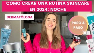 MÉDICO EXPLICA CÓMO CREAR UNA RUTINA SKINCARE DE NOCHE RETINOL FLACIDEZ IMPERFECCIONES [upl. by Ettenor106]