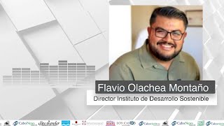 Entrevista en video con Flavio Olachea Montaño Director Instituto de Desarrollo Sostenible [upl. by Atonsah]