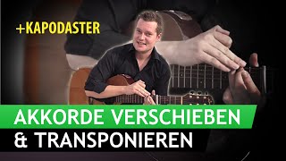 Gitarre Lernen Akkorde Verschieben und Transponieren Kapodaster [upl. by Andrey]