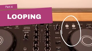 DJing for Complete Beginners Part 4 Looping [upl. by Remas]