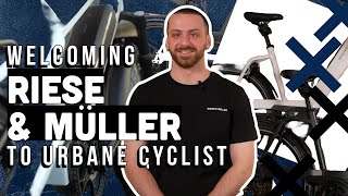 Welcome Riese amp Müller to the Urbane Cyclist Family [upl. by Yenaj]