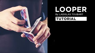 Tutorial LOOPER by Ladislas Toubart  Cardistry Touch [upl. by Musetta]