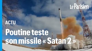 Poutine brandit encore la menace nucléaire avec le tir d’essai réussi de son missile «Satan 2» [upl. by Gisele830]