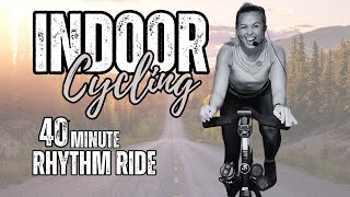 40 MINUTE INDOOR CYCLING  MOOD BOOSTING CALORIE BURNING RHYTHM RIDE [upl. by Monia]