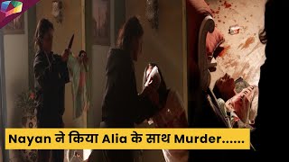 Yeh Hai Chahatein On Location Nayan ने किया Alia के साथ Murder Stage [upl. by Reynard]