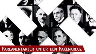 Parlamentarier unter dem Hakenkreuz  Die Verfolgung von Reichstagsabgeordneten von 1933 bis 1945 [upl. by Aral387]