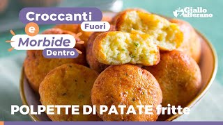 POLPETTE DI PATATE dorate e filanti con ripieno di CACIOCAVALLO [upl. by Osbourne61]