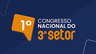 VEM AÍ O 1° CONGRESSO NACIONAL DO 3° SETOR [upl. by Rehtae154]