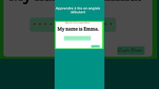 Apprendre à lire en anglais débutant lire en anglais pour apprendre facilement Im Emma [upl. by Haeel]