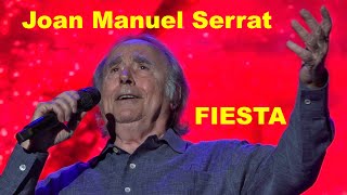 Joan Manuel Serrat Fiesta 4KHDR [upl. by Adnilev]