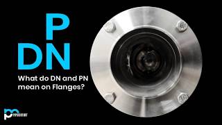 What do DN and PN mean on Flanges [upl. by Ttehc]