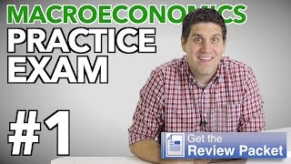 Macroeconomics Practice Exam 1 Answers [upl. by Noemi467]