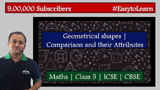 Geometrical shapes  Comparison and their attributes  Class 5  ICSE  CBSE [upl. by Violetta]