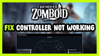 FIX Project Zomboid ControllerGamepad Not Working on PC [upl. by Eelirrem684]