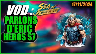 VOD  COMMENT PEUTON OPTIMISER ERIC LE HEROS DE LA S7   Sea of Conquest FR [upl. by Allis]