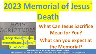 Memorial Jehovah’s Witnesses 2023 Memorial 2023 of Jesus Christ’s death [upl. by Caralie]