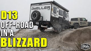 ROA OFF ROAD TESTING in a BLIZZARD  DWELLER 13  RVs of America 2022 [upl. by Aisena969]