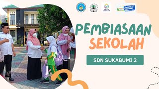 Pembiasaan Sekolah di SD Negeri Sukabumi 2 Kota Probolinggo [upl. by Wills]