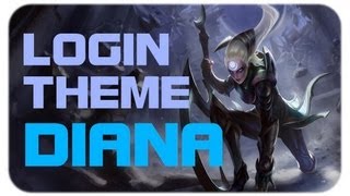 Diana  Login Theme with Lyrics 16 [upl. by Merrell]