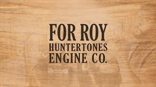 Huntertones quotFor Royquot Engine Co [upl. by Rosse]