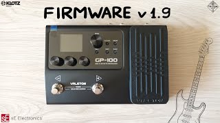 Valeton GP100 New Firmware v 19  Fortin Klon Marshall Dual Delay Shimmer Digitech Whammy [upl. by Nylorak]