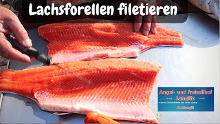 Forelle filetieren Lachsforelle Fisch filetieren Angelhof Langlitz Forellenangeln [upl. by Howenstein127]