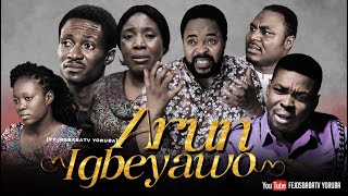 ARUN NINU IGBEYAWO  Latest Yoruba Movie 2023 Drama Femi Adebile  Doyin Hassan [upl. by Eolhc]