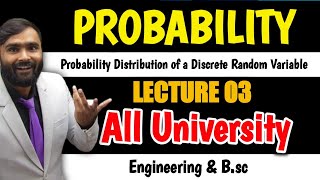 PROBABILITYProbability of a Discrete Random Variable Lecture 03 ALL UNIVERSITY  PRADEEP GIRI SIR [upl. by Nelad]