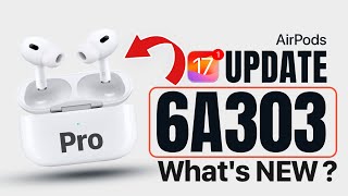 NEW AirPods Update 6A303 is OUT  What’s New [upl. by Odranreb]