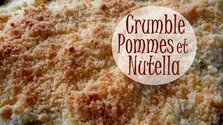 Crumble PommesNutella  Ellie Pâtisserie [upl. by Neiviv]