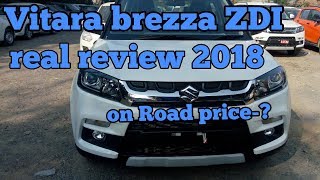 Maruti Suzuki Vitara brezza ZDI real review 2018 interior and exterior features and price [upl. by Mellisa]