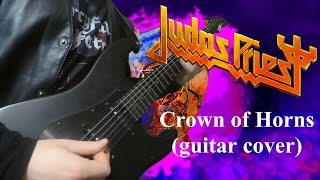 Judas Priest  Crown of Horns guitar cover [upl. by Kentigera255]