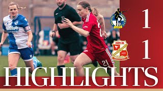 Extended Highlights Bristol Rovers Women vs Swindon Town Women [upl. by Lramaj]