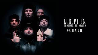 Kurupt FM feat Big Narstie  Blaze It Official Audio [upl. by Tacita777]