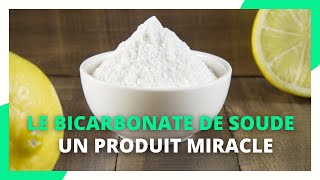 Le bicarbonate de soude  un produit miracle [upl. by Namaj207]