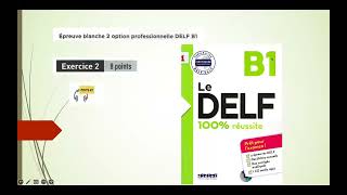 Delf B1 Épreuve Blanche 2 Piste 47 Exercise 2 [upl. by Edmea]