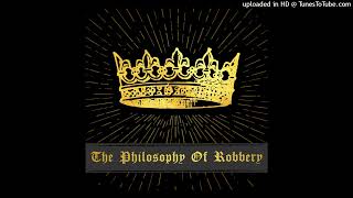 Philosophy of Robbery [upl. by Urquhart]