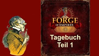 FoETipps Ägypter Tagebuch Teil 1 in Forge of Empires deutsch [upl. by Rothenberg]