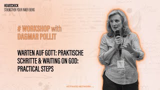 HEARTCHECK 2024  SEMINAR  Warten auf Gott  Waiting on God  Dagmar Pollit [upl. by Aya]