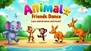 🎶 Animal Friends Dance  Fun Animal Movement Song for Kids 🐘🐒 [upl. by Esylle]