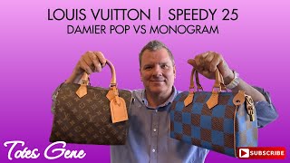 LOUIS VUITTON SPEEDY 25  DAMIER POP VS MONOGRAM [upl. by Romney398]