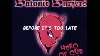 Satanic Surfers 06 Before Its Too Late [upl. by Ferro]